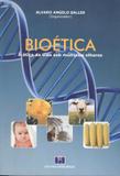 Bioetica - a etica da vida sob multiplos olhares - Interciencia