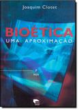 Bioética: Uma Aproximação - Edipucrs