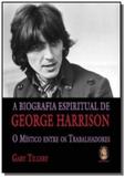 Biografia espiritual de george harrison, a - Madras