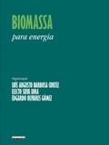 Biomassa: Para Energia - Unicamp