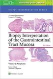 Biopsy Interpretation Of The Gastrointestinal Tract Mucosa: Volume 2: Neopl - Lippincott/wolters kluwer heal