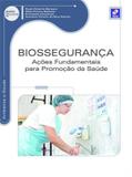 Biosseguranca - acoes fundamentais para promocao da saude - Saraiva universitario tecnico