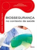 Biosseguranca no contexto da saude - Saraiva universitario tecnico
