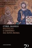 Bizâncio - Edicoes 70 - almedina