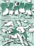 Blick 3 ab (exerc.) - Hueber verlag