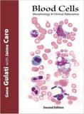 Blood Cells: Morphology And Clinical Relevance - American society for clinical