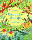 Bloquinho de jogos : Passatempos pra lá de divertid