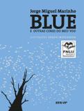 Blue e outras cores do meu vôo