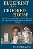 Blueprint for a Crooked House - Ilori press books, llc
