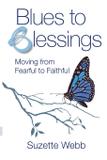 Blues to Blessings - Light of mine publishing, llc