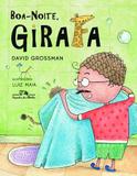Boa-Noite, Girafa - Cia das letrinhas