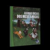 Boas Ideias dos Meus Amigos, As - Fráter