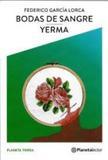 Bodas de sangre yerma - Planeta do brasil - grupo planeta