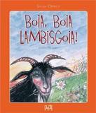 Boia, Boia Lambisgoia! - Editora le