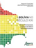 Bolivia no seculo xxi, a - Appris