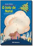 Bolo de natal, o - Moderna - paradidaticos