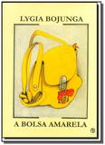 Bolsa amarela, a - Casa lygia bojunga