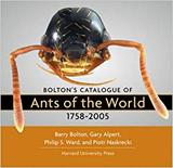 Boltons Catalogue of Ants of the World: 1758-2005 - Harvard university press