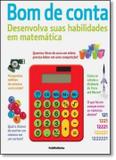 Bom de conta - desenvolva suas habilidades em matematica - Publifolhinha (publifolha)