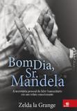 Bom Dia, Sr. Mandela - Novo conceito