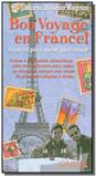 Bon voyage en france! - frances para quem quer viajar - Nova alexandria