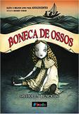 Boneca de Ossos - 2014 - Novo conceito