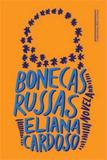 Bonecas russas - Companhia das letras