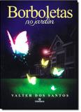 Borboletas no Jardim - Intelitera editora