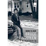 Born to Run: Bruce Springsteen - Autobiografia - Editora leya