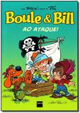 Boule e Bill - Ao Ataque - Autentica editora