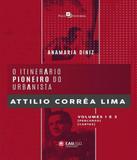 Box - O Itinerario Pioneiro Do Urbanista Attilio Correa Lima - 02 Vols - Paco editorial