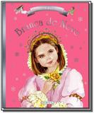 Branca de neve- colecao princesas e princesas - Girassol