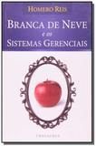 Branca de neve e os sistemas gerenciais - Thesaurus