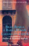 Brás, bexiga e b. funda/laranja da china - Martin claret