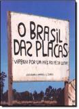 Brasil das placas, o - Panda books