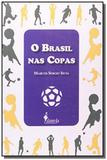 Brasil nas copas, o - Alameda casa editorial