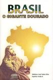 Brasil - o gigante dourado - Edlecx