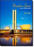 Brasília e Goiás: Cores e Sentimentos - Escrituras