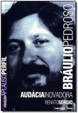 Braulio pedroso col aplauso - Imprensa oficial