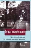 Bravo mundo novo - Alameda
