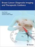 Breast Cancer: Diagnostic Imaging And Therapeutic Guidance - Thieme medical publishers/mapl