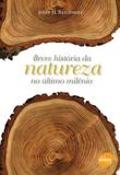 Breve historia da natureza no ultimo milenio - 1 - Senac - servico nacional de aprendizagem comercial