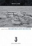 Breve história do homem, uma - Jorge zahar editores