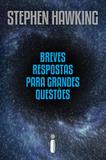 Breves Respostas para Grandes Questões - Intrinseca