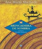 Brincadeira De Sombra - 4 Ed - Global