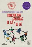 Brincadeiras Cantadas de Cá e de Lá