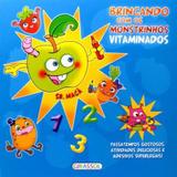 Brincando com os monstrinhos vitaminados - Sr. Maçã - Girassol