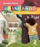 Brincando Com Os Numeros - 2 Ano - Ef I - 03 Ed - Editora do brasil - didaticos