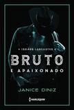 Bruto e apaixonado