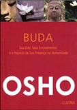 Buda - Sua Vida e Seus Ensinamentos - Cultrix